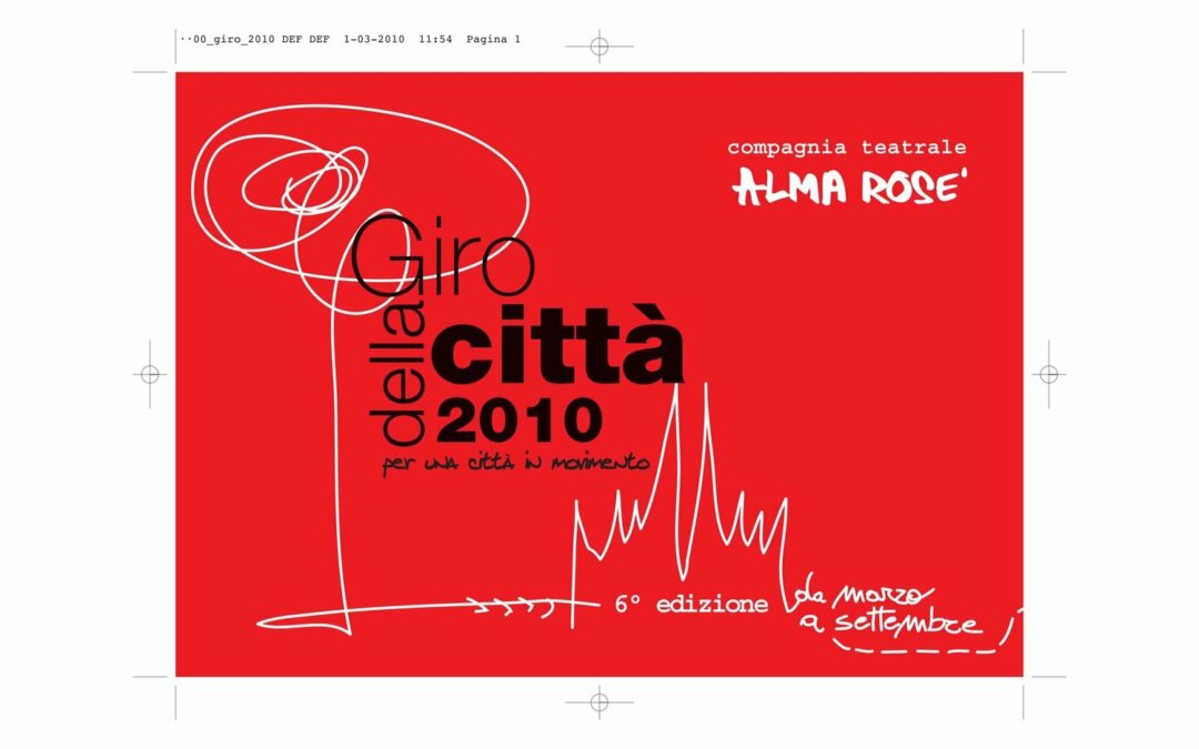 GIRO DELLA CITTA’ 2010